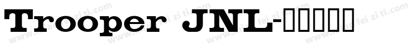 Trooper JNL字体转换